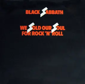 Black Sabbath - We Sold Our Soul For Rock 'N' Roll