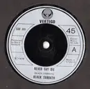 7inch Vinyl Single - Black Sabbath - Never Say Die