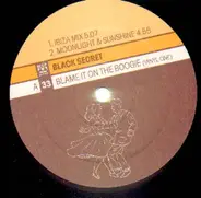 Black Secret - Blame It On The Boogie (Vinyl One)