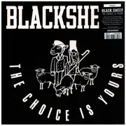 7inch Vinyl Single - Black Sheep - The Choice Is Yours - black vinyl