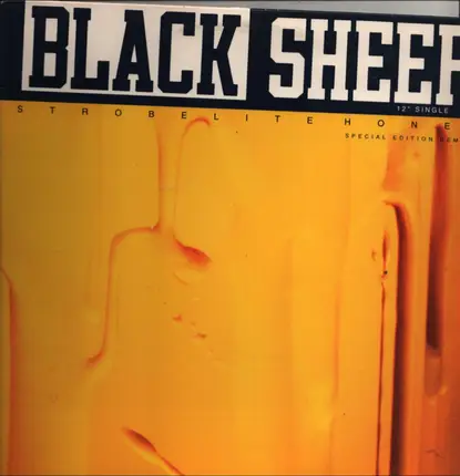 Black Sheep - Strobelite Honey (Special Edition Remixes)