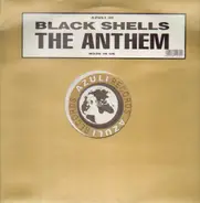 Black Shells - The Anthem