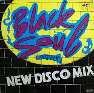 Black Soul - Black Soul (Medley) New Disco Mix