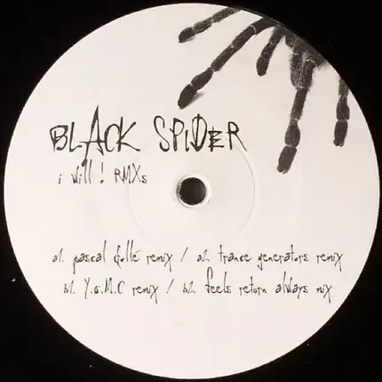 Black Spider - I Will ! Rmxs