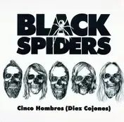 black spiders - Cinco Hombres (Diez Cojones)