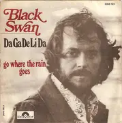 7inch Vinyl Single - Black Swan - Da Ga De Li Da