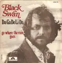 7inch Vinyl Single - Black Swan - Da Ga De Li Da