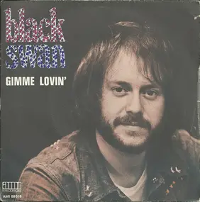 Black Swan - Gimme Lovin'