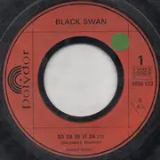 7inch Vinyl Single - Black Swan - Da Ga De Li Da