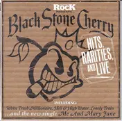 Black Stone Cherry - Hits, Rarities, And Live