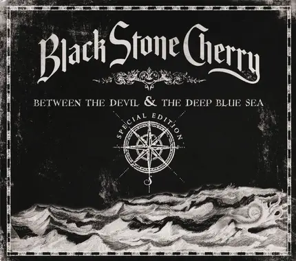 Black Stone Cherry - Between the Devil & the Deep Blue Sea