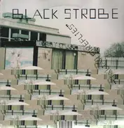 Black Strobe / Zongamin - Italian Fireflies