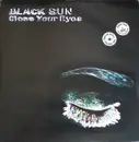 2 x 12inch Vinyl Single - Black Sun - Close Your Eyes