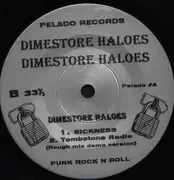 7inch Vinyl Single - Bladder Bladder Bladder / The Dimestore Haloes - Bladder Bladder Bladder / The Dimestore Haloes