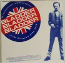 7inch Vinyl Single - Bladder Bladder Bladder - Beer And Loathing In Las Vegas