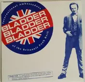 Bladder Bladder Bladder - Beer And Loathing In Las Vegas