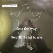 The Blade - Clear The Way / They Ain't Shit To Me