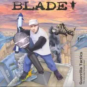 The Blade - Guerrilla Tactics - 'The Only Way Forward Now!'