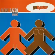 Blade Razor Featuring Lu Velvet - Get Together