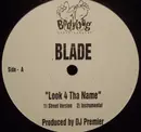 12'' - Blade, Sonja Blade - Look 4 Tha Name