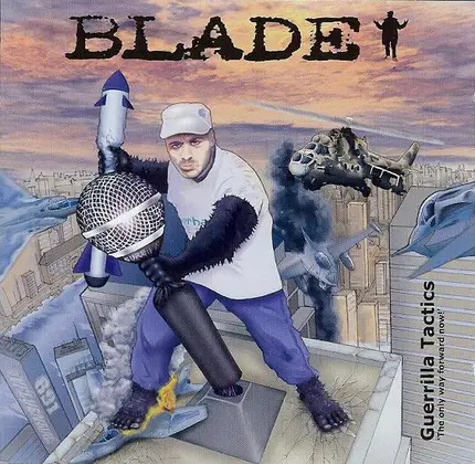 Blade - Guerrilla Tactics - 'The Only Way Forward Now!'