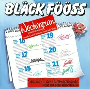 Bläck Fööss - Wochenplan