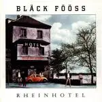 Bläck Fööss - Rheinhotel