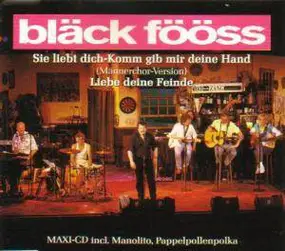 De Bläck Fööss - Sie Liebt Dich-Komm Gib Mir Deine Hand