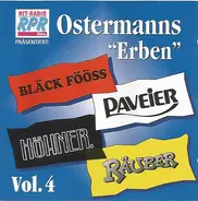 Bläck Fööss , Paveier , Höhner , De Räuber - Ostermanns "Erben" Vol. 4