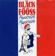 7'' - Bläck Fööss - Frankreich, Frankreich
