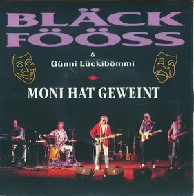 De Bläck Fööss - Moni Hat Geweint