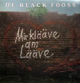 De Bläck Fööss - Mir Klääve Am Lääve