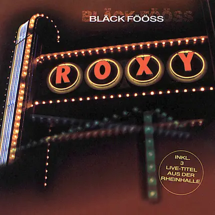 Bläck Fööss - Roxy
