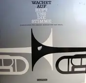 Wilhelm Ehmann - Wachet Auf, Ruft Uns Die Stimme. Choralsätze Für Sänger, Bläserchor Und Orgel