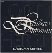 Bläserchor Geisweid - Laudate Dominum - Lobet den Herrn