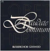 LP - Bläserchor Geisweid - Laudate Dominum - Lobet den Herrn