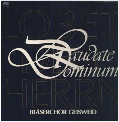 Bläserchor Geisweid - Laudate Dominum - Lobet den Herrn