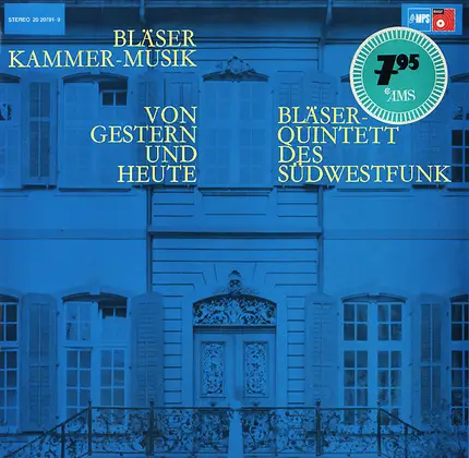 Bläserquintett Des Südwestfunks, Baden-Baden - Bläser Kammer-Musik Von Gestern Und Heute
