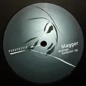 Blagger - Strange Behavior EP