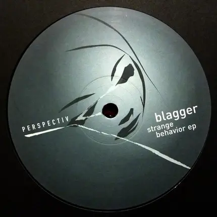 Blagger - Strange Behavior EP