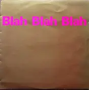 Blah Blah Blah - Blah Blah Blah