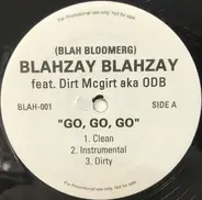 Blahzay Blahzay - Girls Girls Girls feat. Sizzla and O.D.B [Promotional Single]