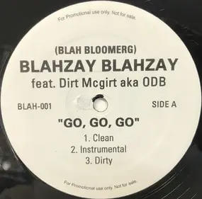 Blahzay Blahzay - Girls Girls Girls feat. Sizzla and O.D.B [Promotional Single]