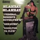 12'' - Blahzay Blahzay - Federal Reserve Notez (FRN'Z) / Gee Sums / Good For Ya Club