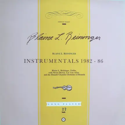 Blaine L. Reininger - Instrumentals 1982-86