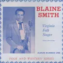 LP - Blaine Smith - Virginia Folk Singer - Mono