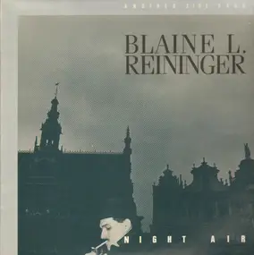 Blaine L. Reininger - Night Air