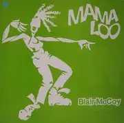 12'' - Blair McCoy - Mama Loo