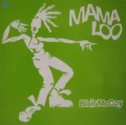 Blair McCoy - Mama Loo