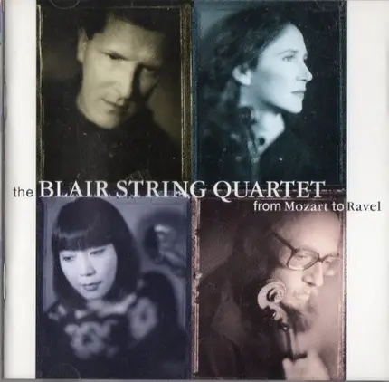 Blair String Quartet - From Mozart to Ravel